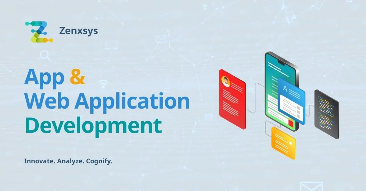 App & Web Application Development Services | Zenxsys